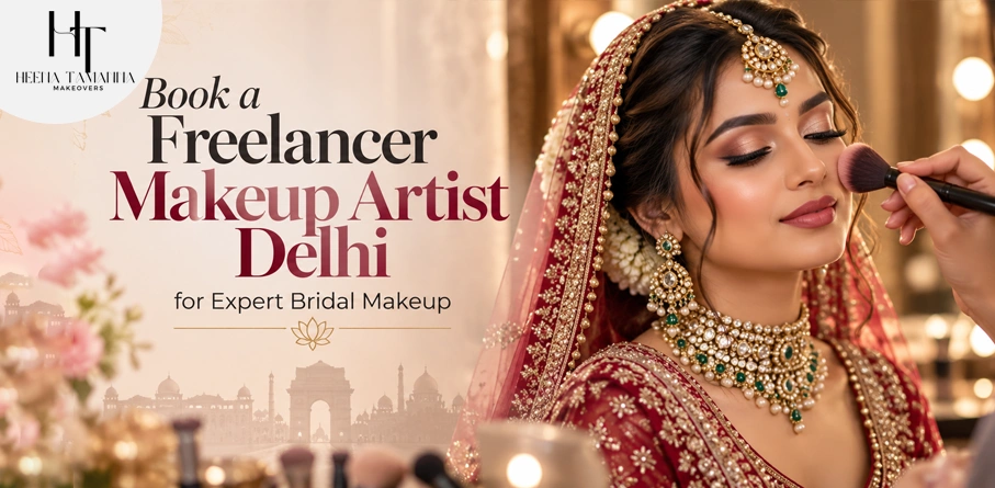Freelancer makeup artist Delhi